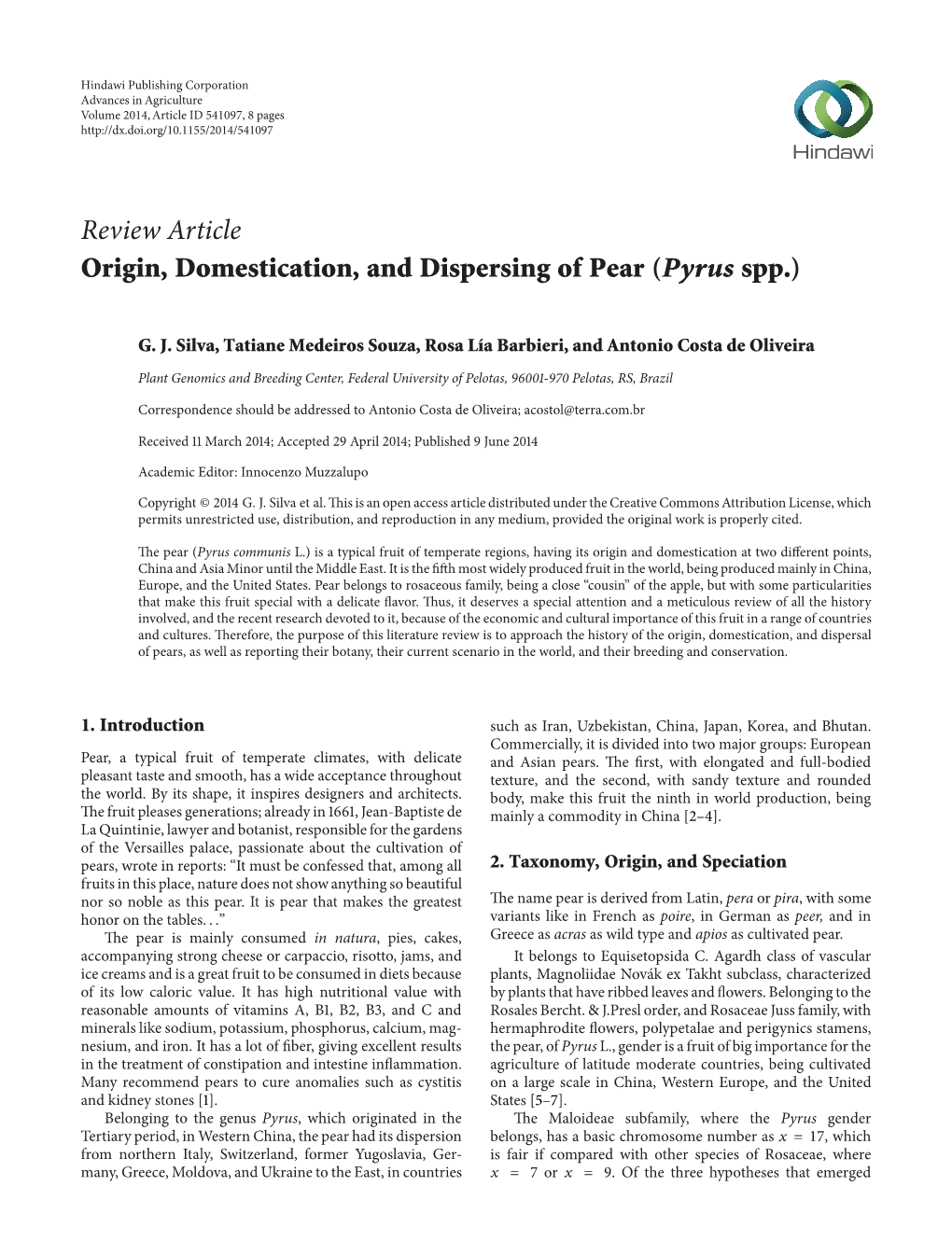 Review Article Origin, Domestication, and Dispersing of Pear (Pyrus Spp.)