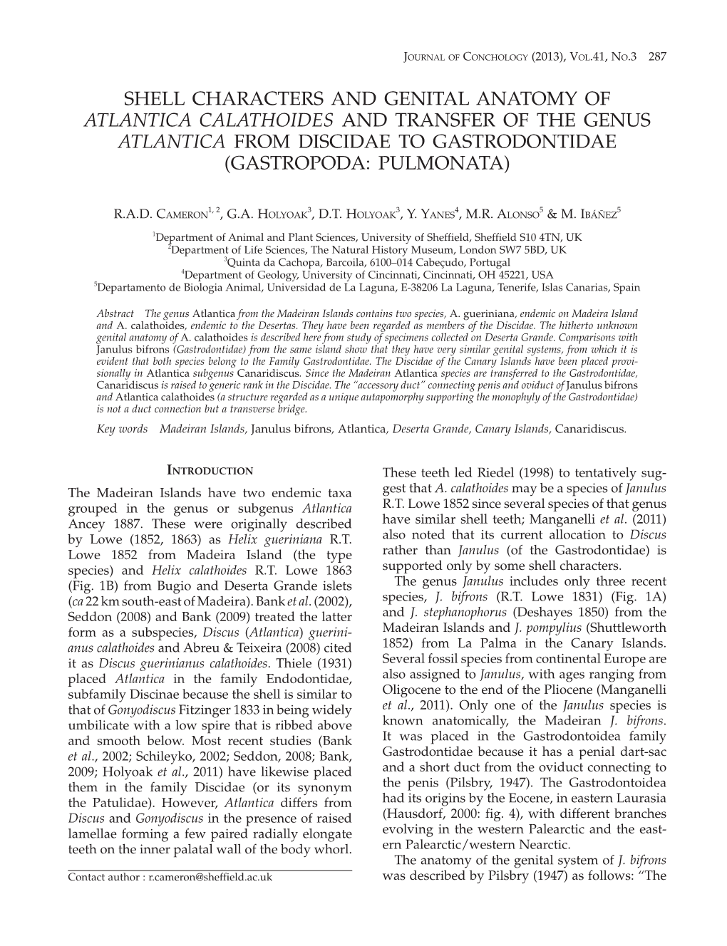 SHELL CHARACTERS and GENITAL ANATOMY of Atlantica Calathoides and TRANSFER of the GENUS Atlantica from DISCIDAE to GASTRODONTIDAE (Gastropoda: Pulmonata)