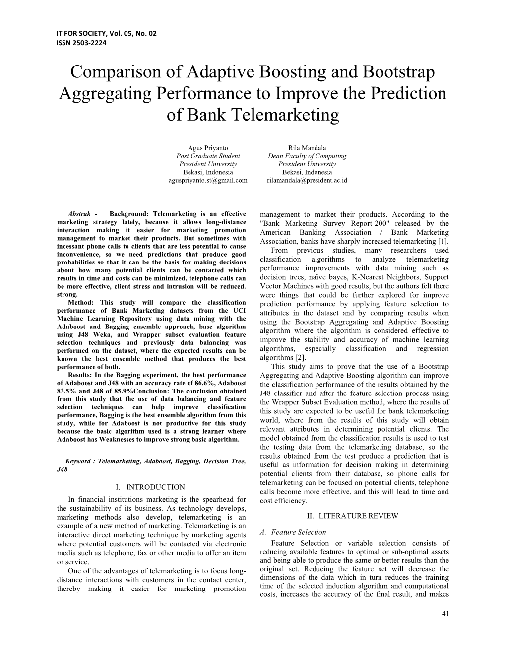 Comparison of Adaptive Boosting and Bootstrap Aggregating Performance to Improve the Prediction