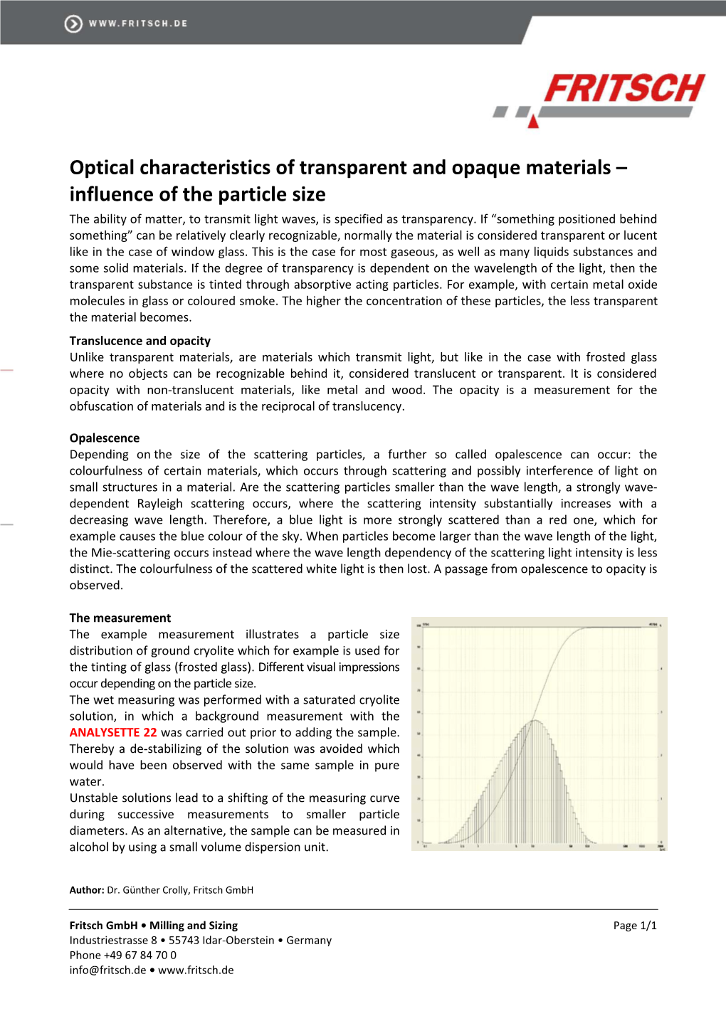 Optical Characteristics of Transparent and Opaque Materials – Influence of the Particle Size