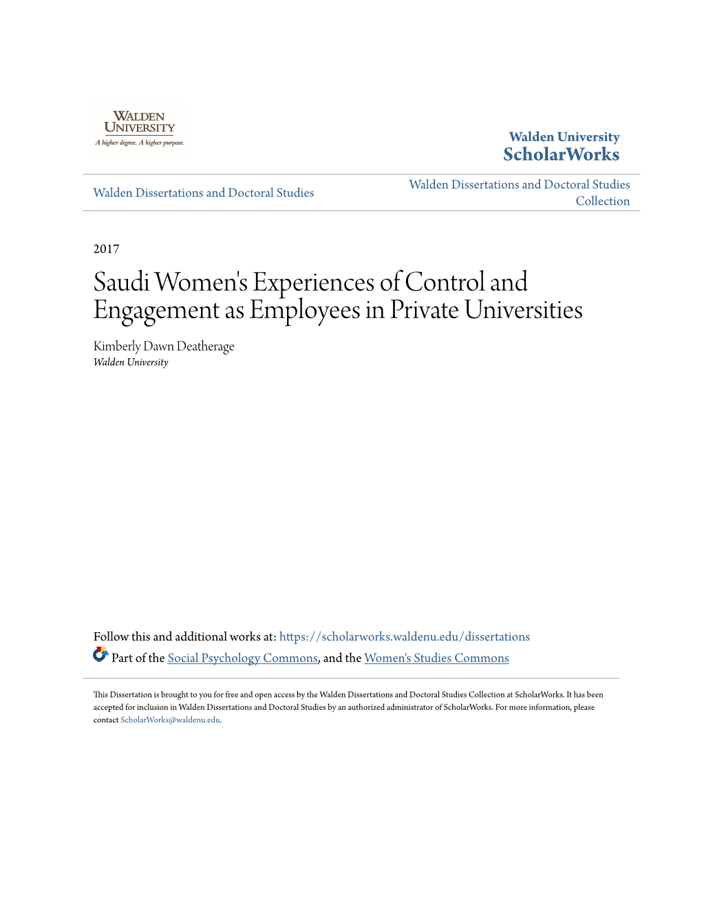 Saudi Women's Experiences of Control and Engagement As Employees in Private Universities Kimberly Dawn Deatherage Walden University