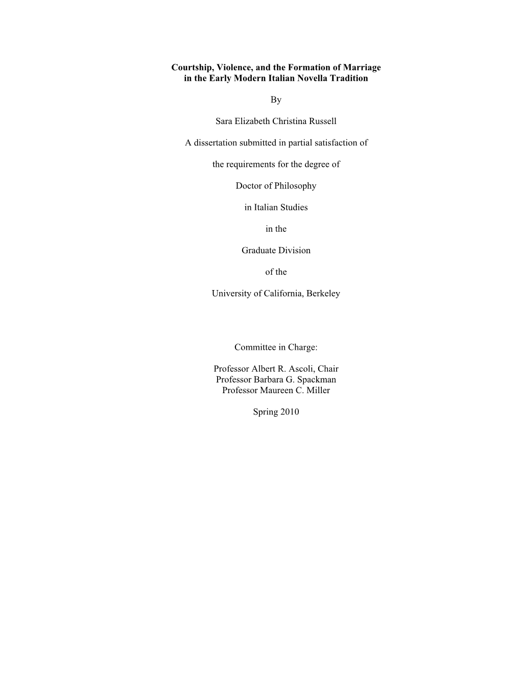 Courtship, Violence, and the Formation of Marriage in the Early Modern Italian Novella Tradition