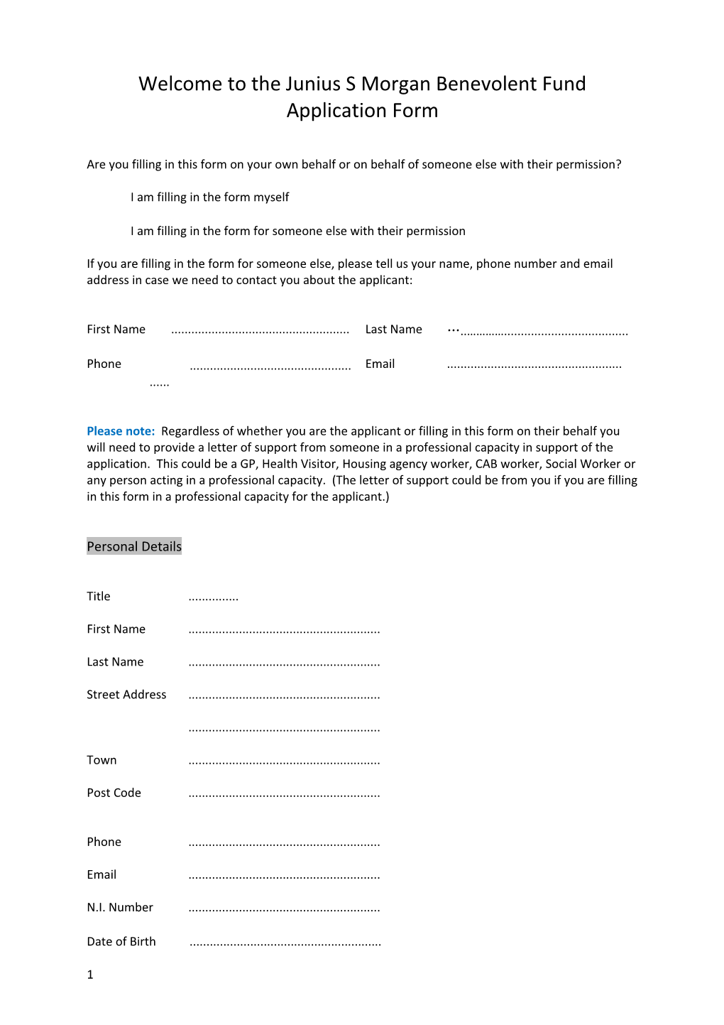 Welcome to the Junius S Morgan Benevolent Fund Application Form