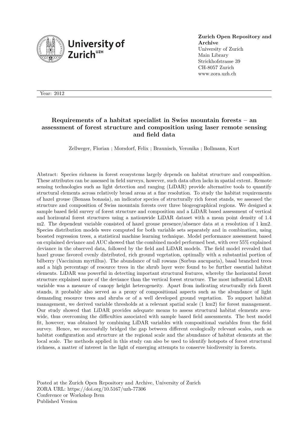 Etection and Ranging (Lidar) Provide Alternative Tools to Quantify Structural Elements Across Relatively Broad Areas at a Fine Resolution