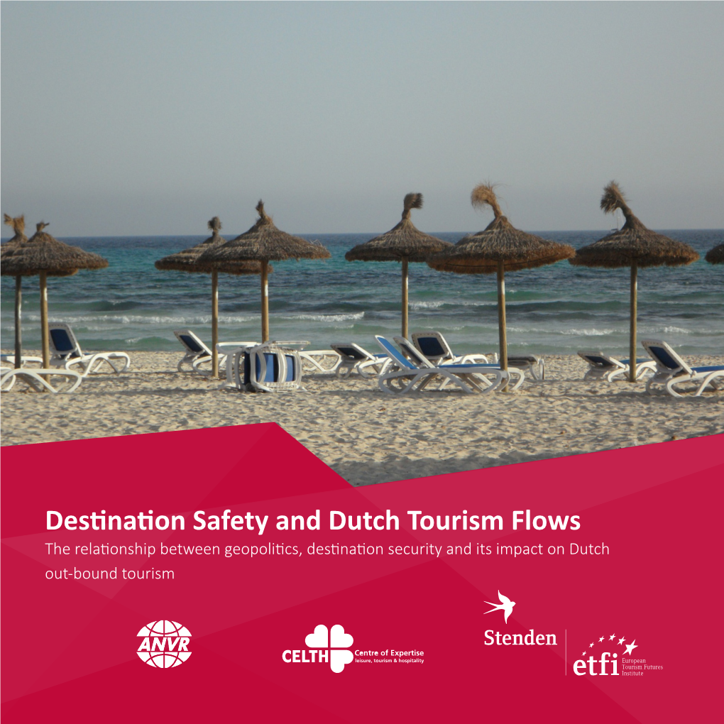 Destination Safety and Dutch Tourism Flows