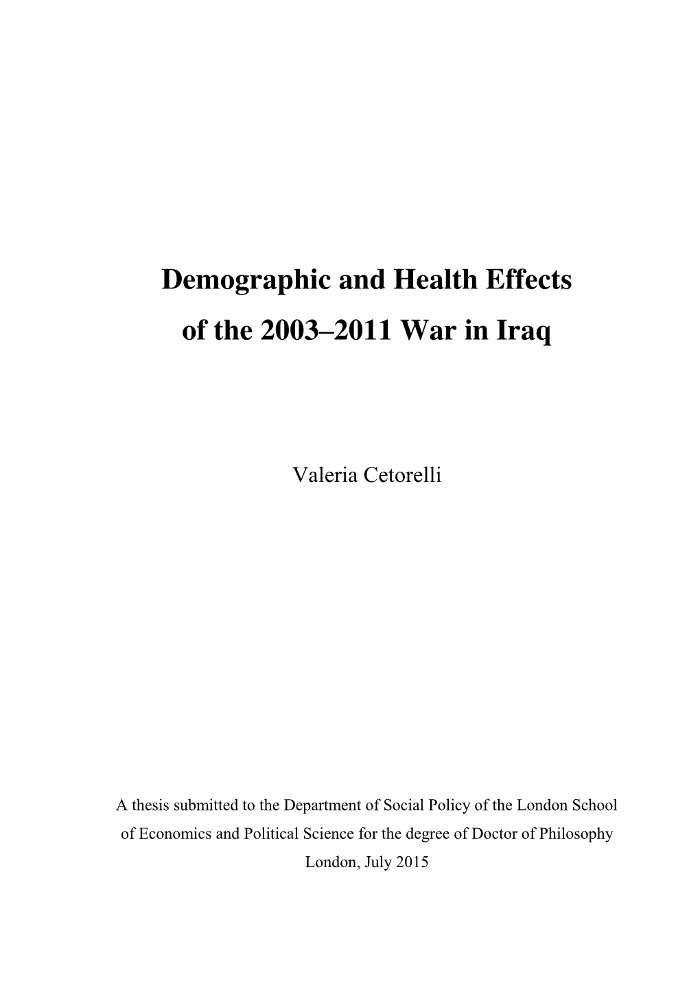 Demographic and Health Effects of the 2003–2011 War in Iraq