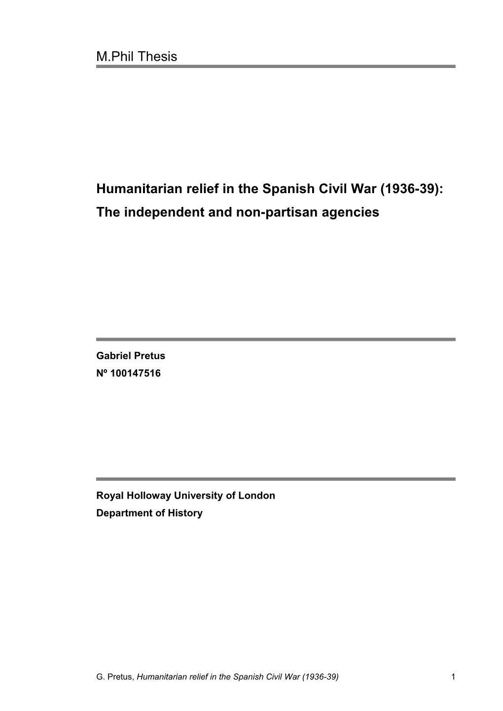 Humanitarian Relief in the Spanish Civil War (1936-39): the Independent and Non-Partisan Agencies