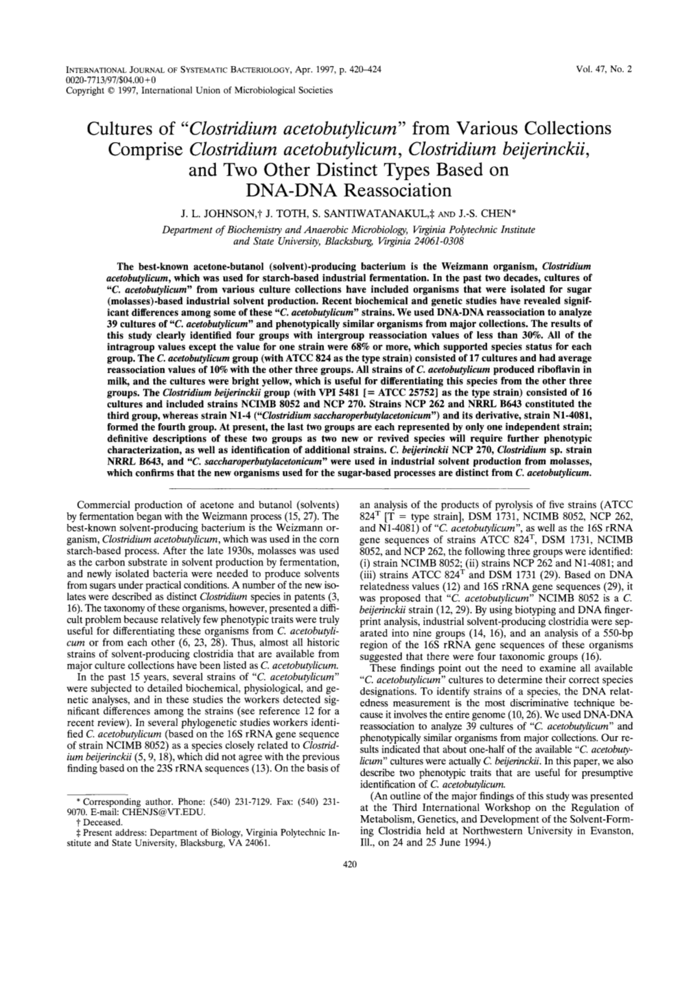 Clostridium Acetobutylicum, Clostridium Beijerinckii, and Two Other Distinct Types Based on DNA-DNA Reassociation