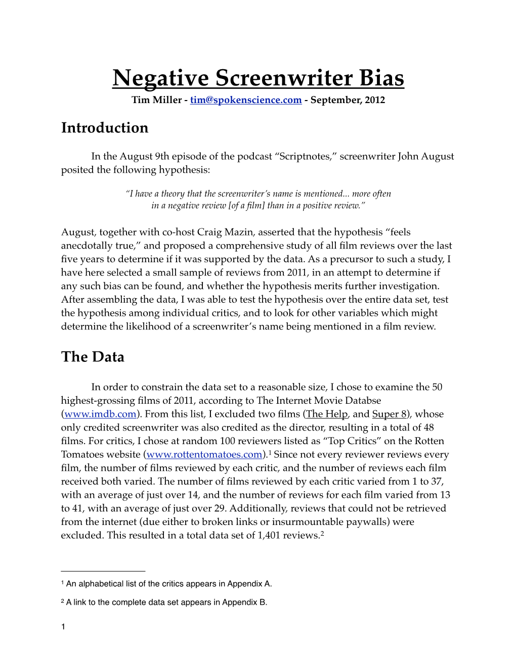 Negative Screenwriter Bias Tim Miller - Tim@Spokenscience.Com - September, 2012