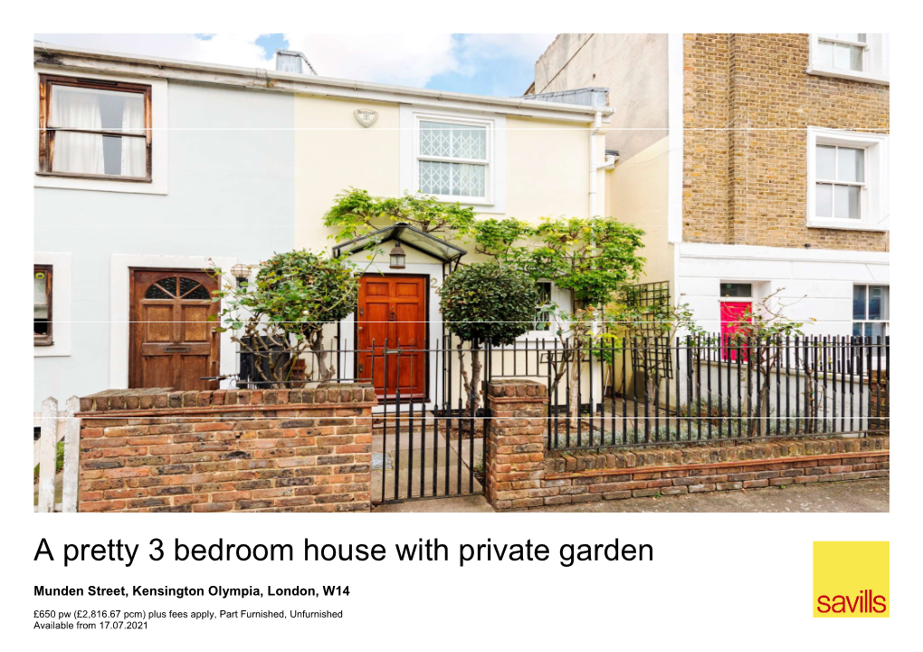 A Pretty 3 Bedroom House with Private Garden