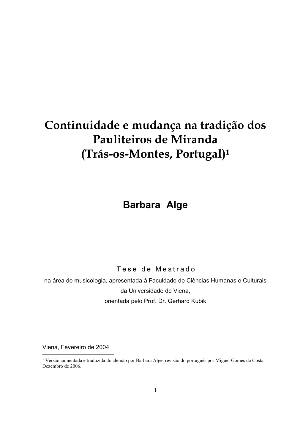 Continuidade E Mudança Na Tradição Dos Pauliteiros De Miranda (Trás-Os-Montes, Portugal) 1