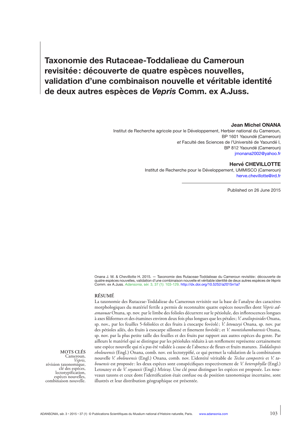 Taxonomie Des Rutaceae-Toddalieae Du Cameroun Revisitée : Découverte De Quatre Espèces Nouvelles, Validation D'une Combin