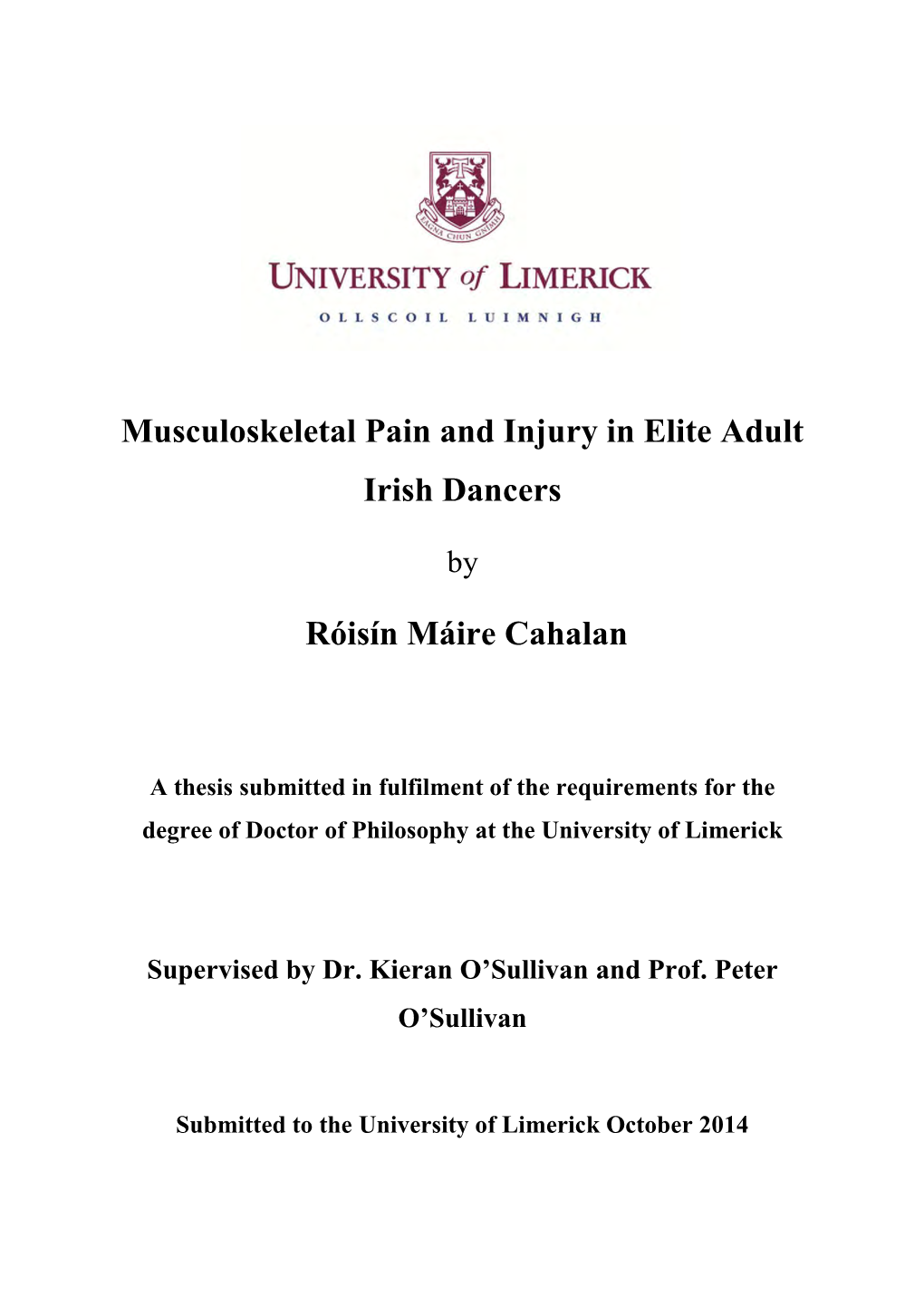 Musculoskeletal Pain and Injury in Elite Adult Irish Dancers Róisín