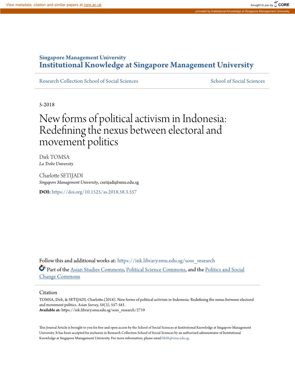 New Forms of Political Activism in Indonesia: Redefining the Nexus Between Electoral and Movement Politics Dirk TOMSA La Trobe University