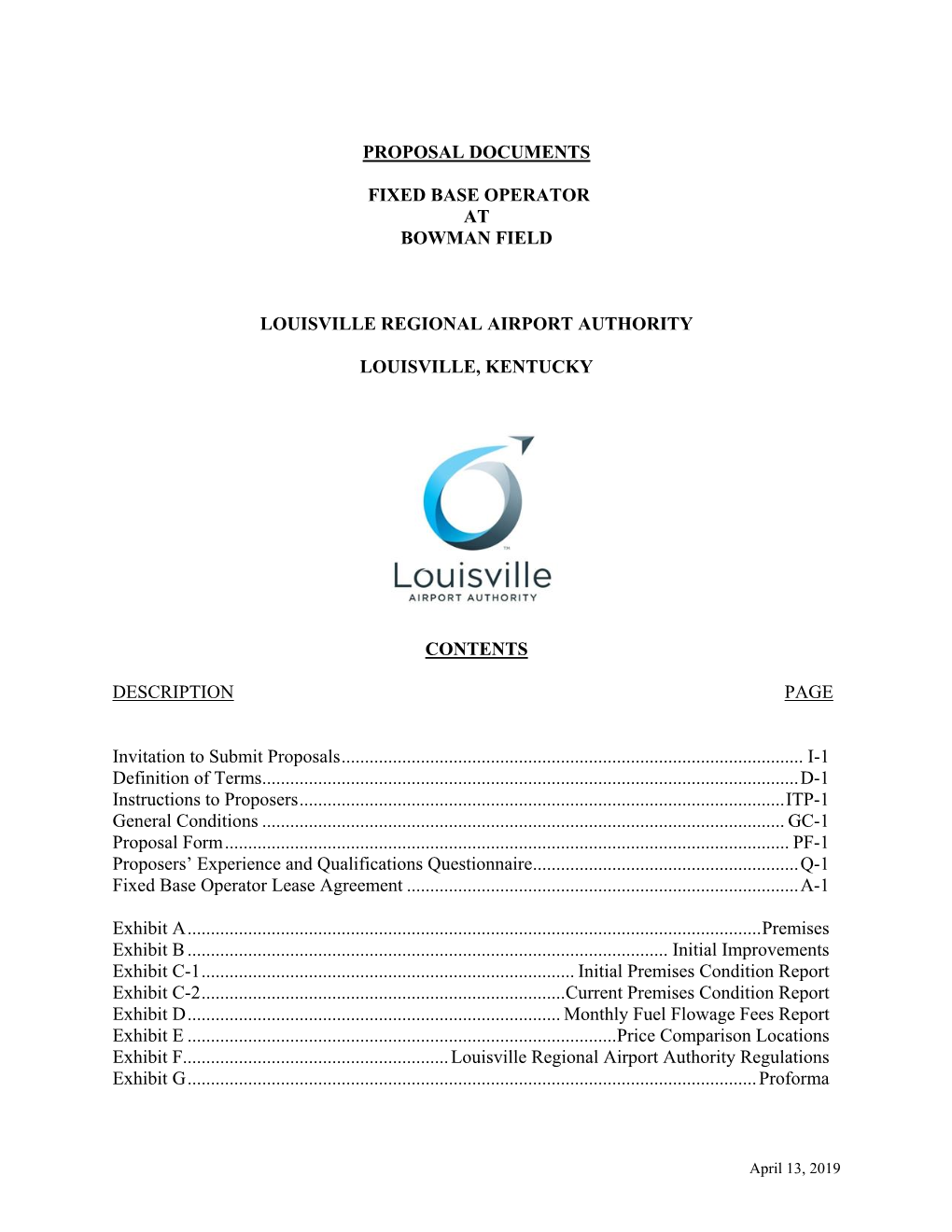 Proposal Documents Fixed Base Operator at Bowman Field Louisville Regional Airport Authority Louisville, Kentucky Contents Descr