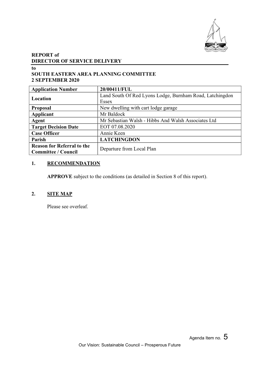 REPORT of DIRECTOR of SERVICE DELIVERY to SOUTH EASTERN AREA PLANNING COMMITTEE 2 SEPTEMBER 2020