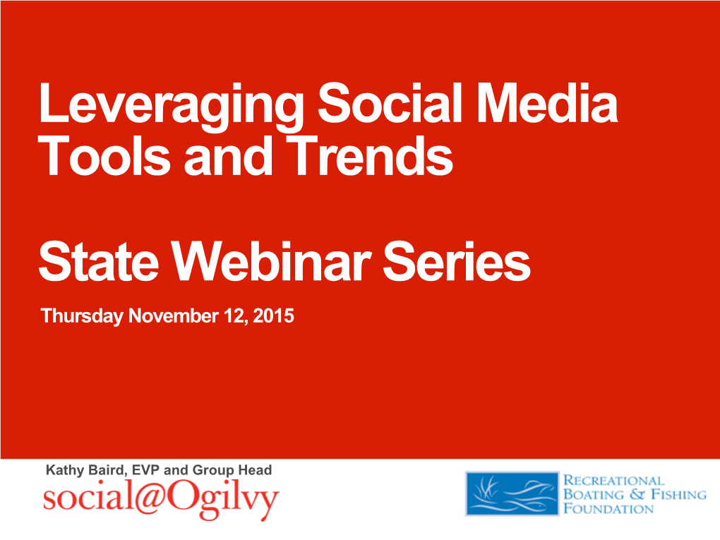 RBFF Leveraging Social Media Tools and Trends Webinar Presentation