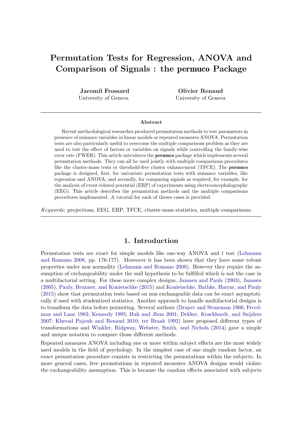 Permutation Tests for Regression, ANOVA and Comparison of Signals : the Permuco Package