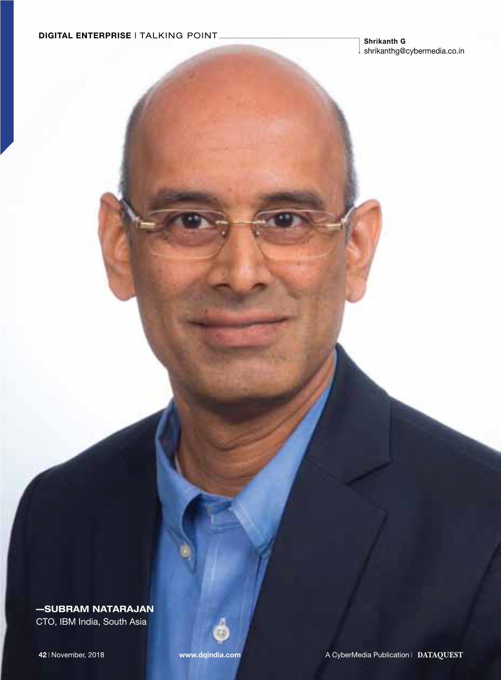 —Subram Natarajan CTO, IBM India, South Asia