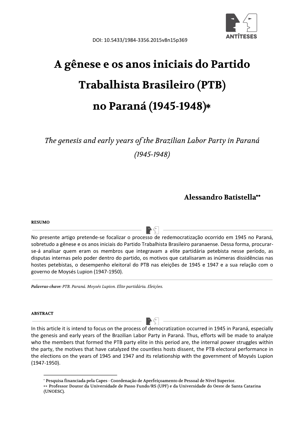 A Gênese E Os Anos Iniciais Do Partido Trabalhista Brasileiro (PTB) No Paraná (1945-1948)