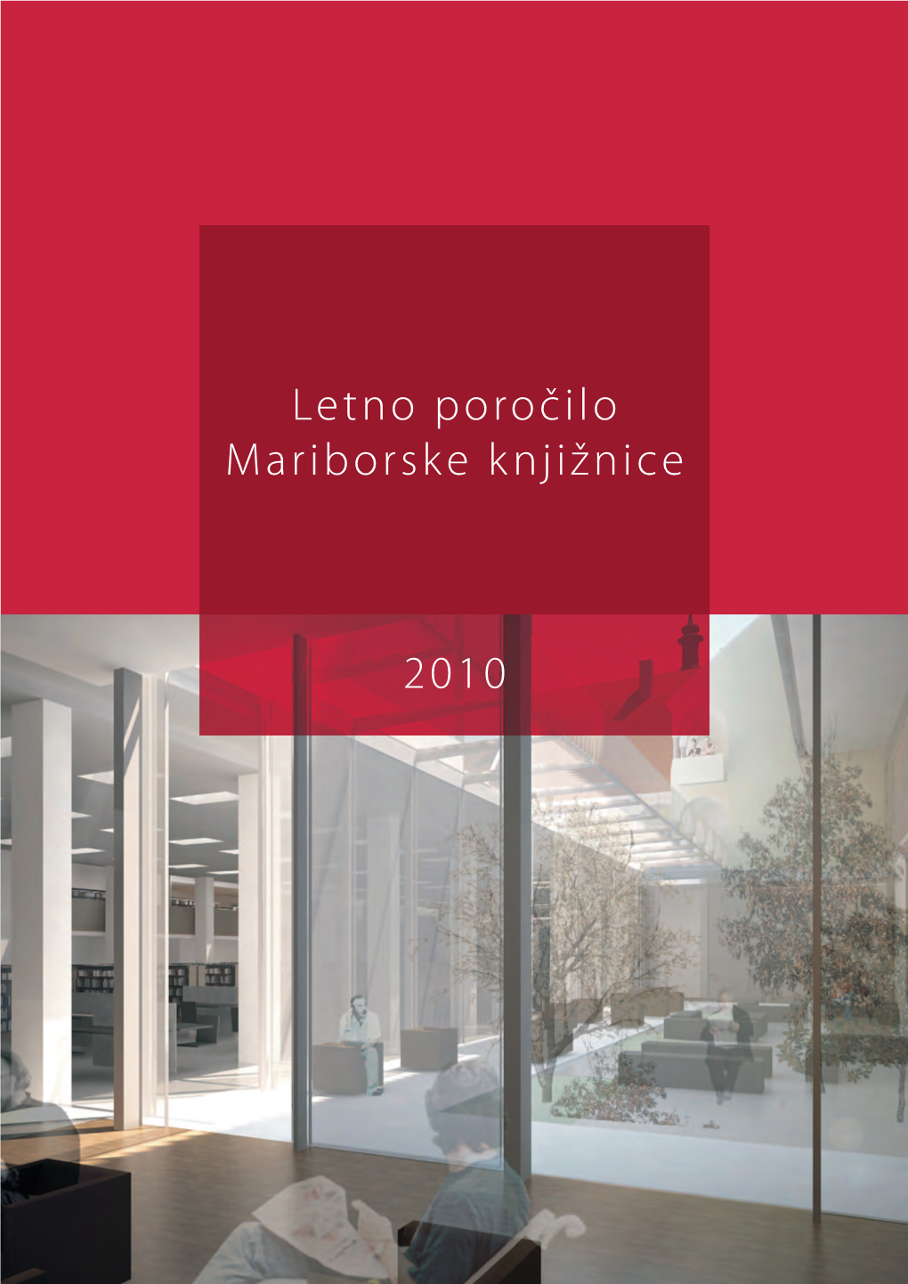 Letno Poročilo Mariborske Knjižnice 2010 `` National Cultural Programme: `` Legal Deposit Act, Official Gazette RS, No