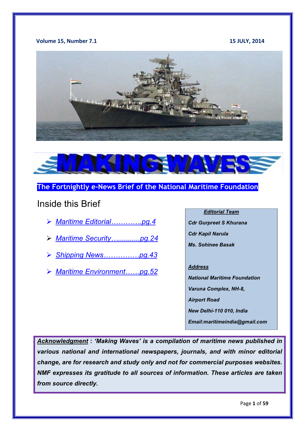 Inside This Brief Editorial Team  Maritime Editorial………….Pg.4 Cdr Gurpreet S Khurana