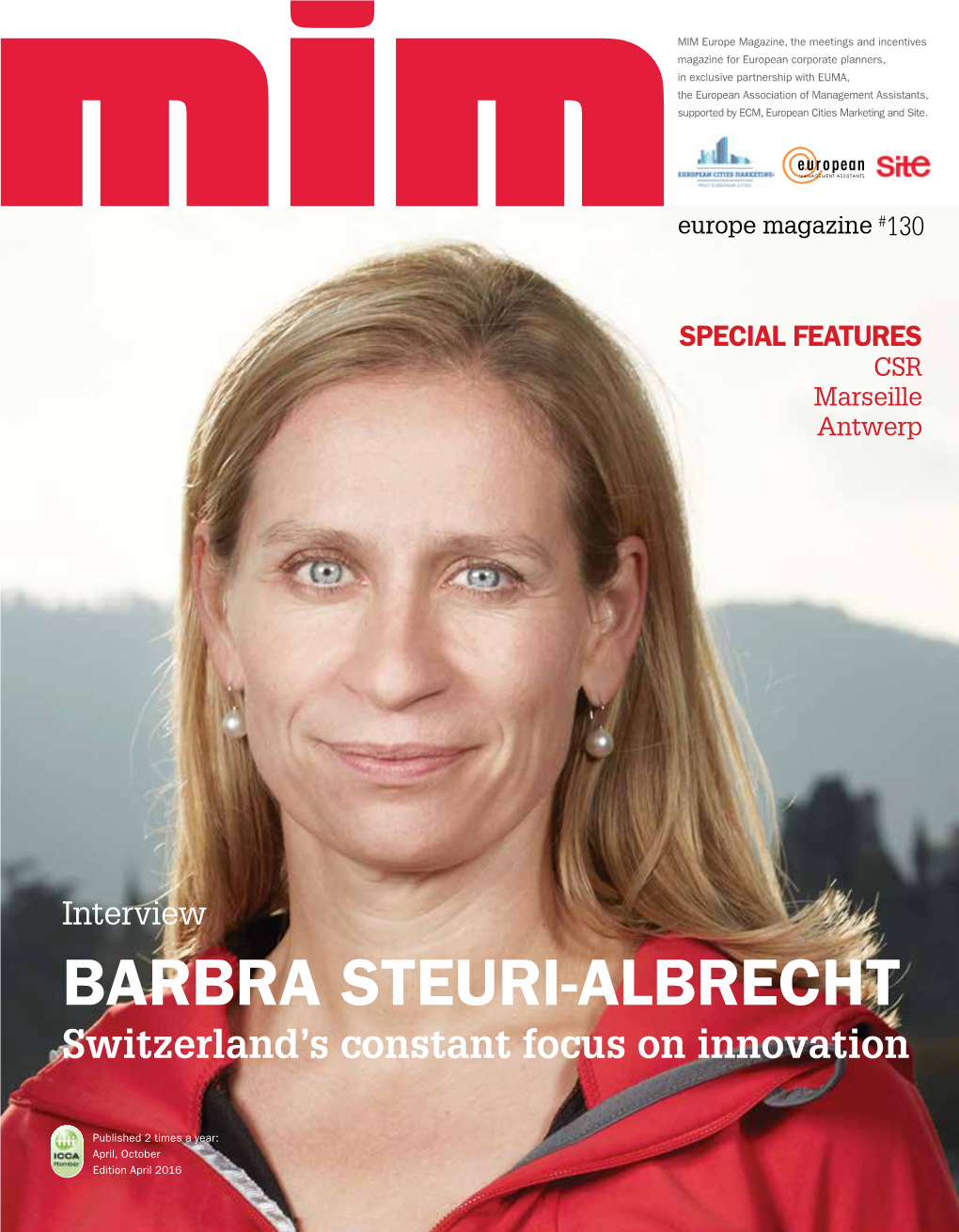 BARBRA STEURI-ALBRECHT Switzerland’S Constant Focus on Innovation