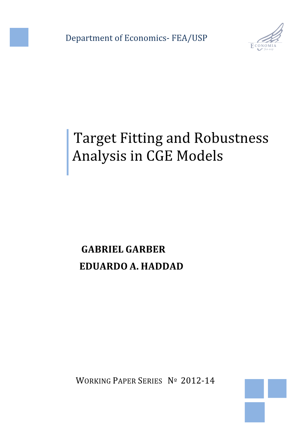 Target Fitting and Robustness Analysis in CGE Models