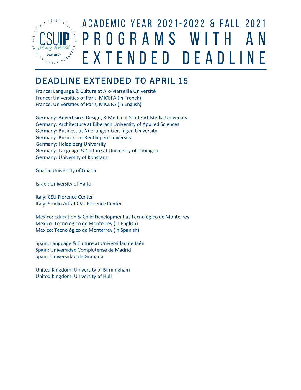 Programs with an Extended Deadline