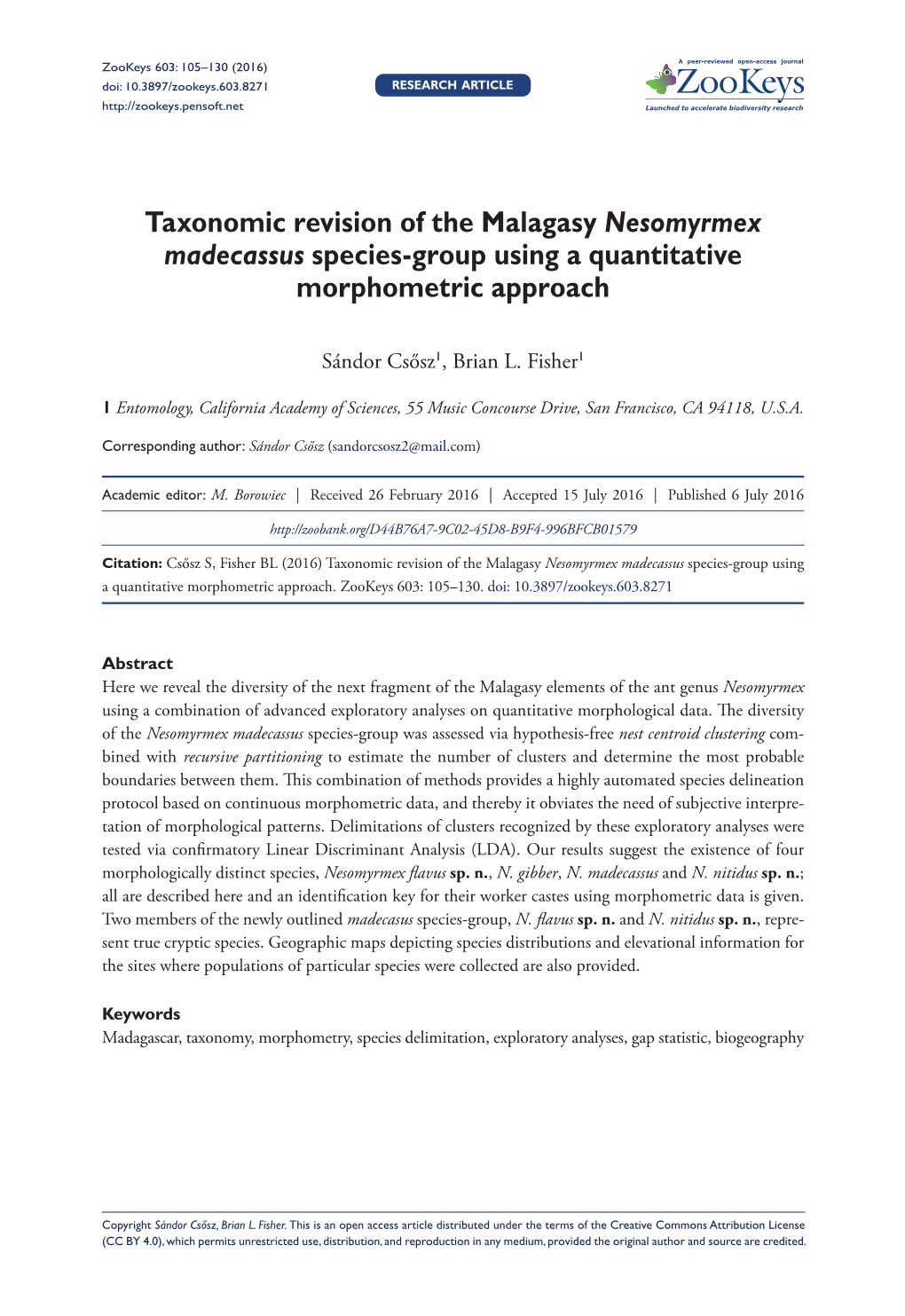 ﻿Taxonomic Revision of the Malagasy Nesomyrmex Madecassus Species