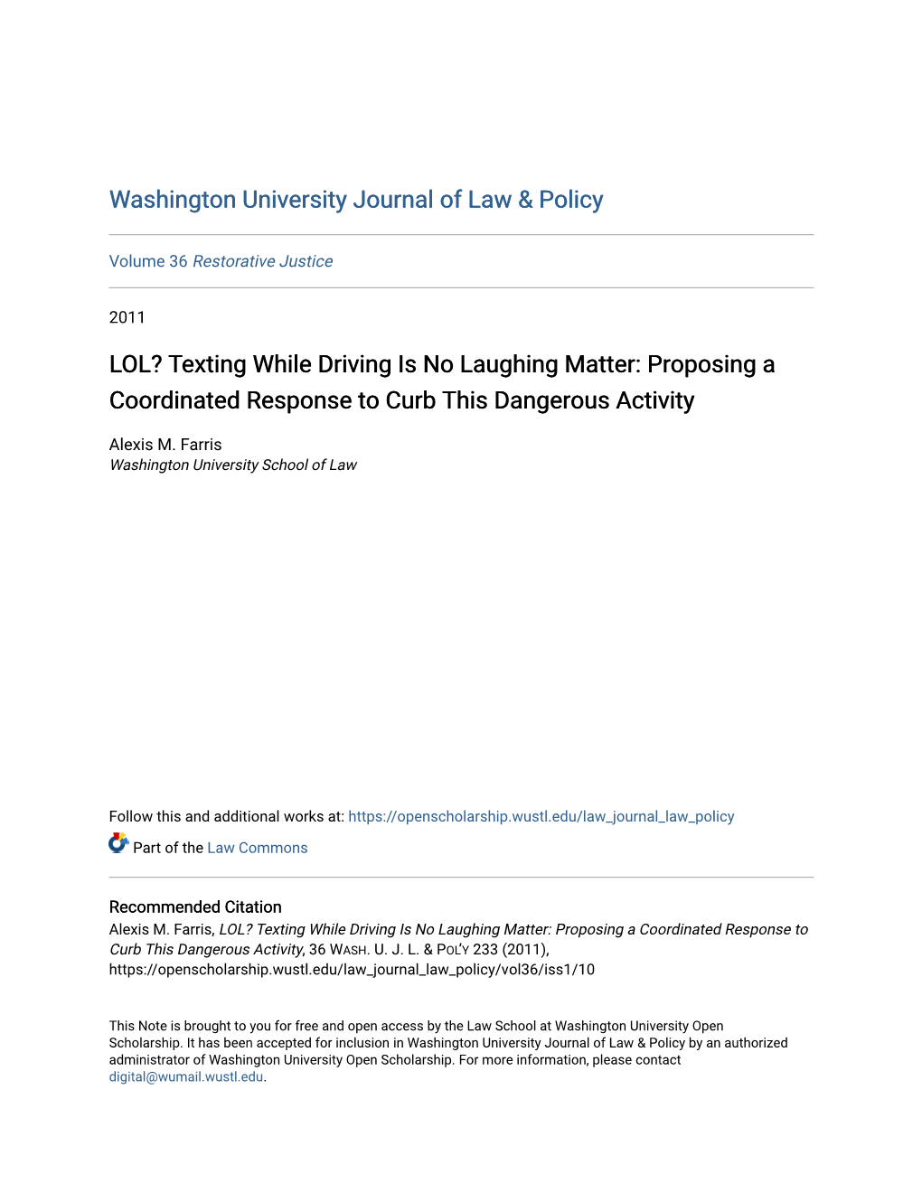 LOL? Texting While Driving Is No Laughing Matter: Proposing a Coordinated Response to Curb This Dangerous Activity