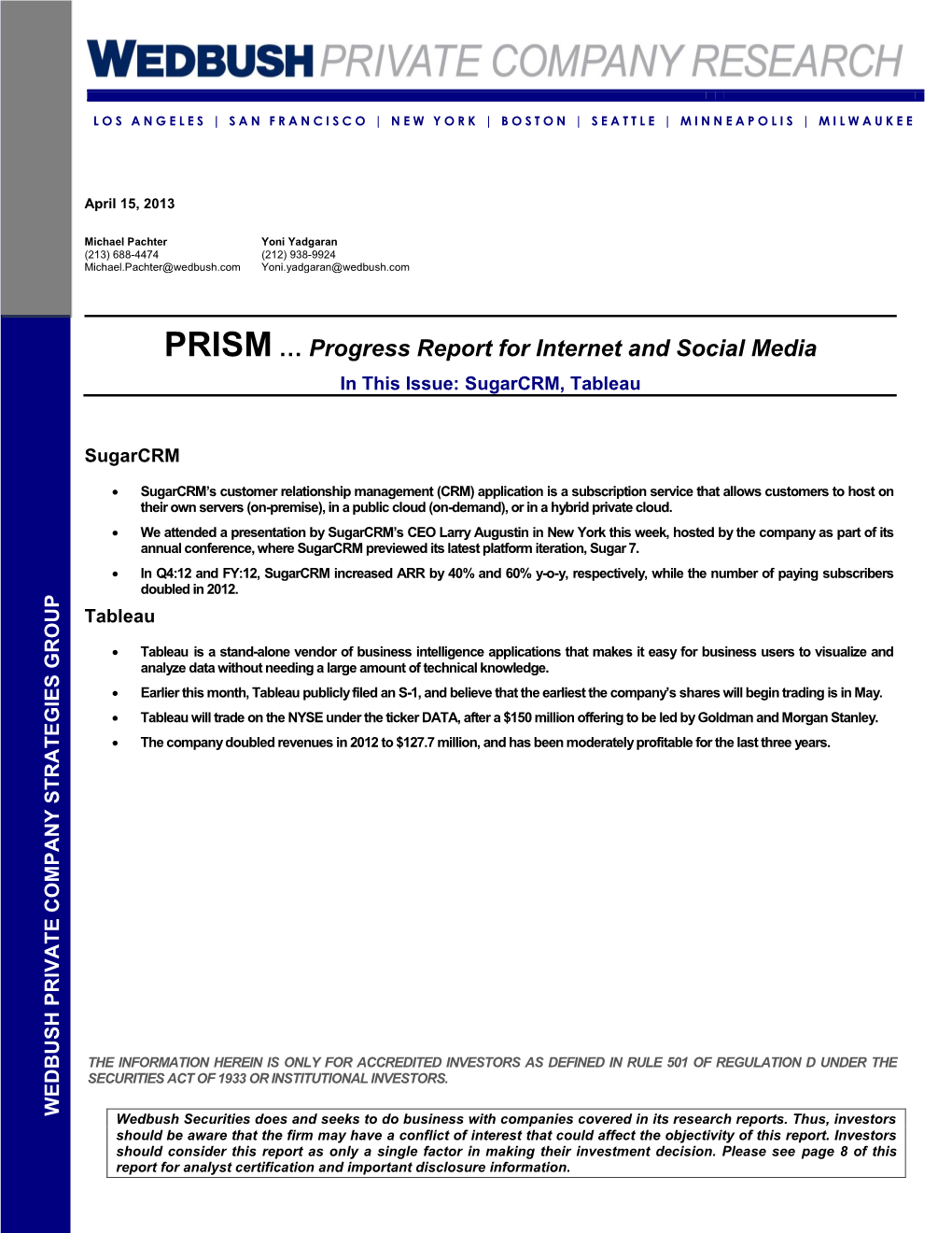 PRISM … Progress Report for Internet and Social Media