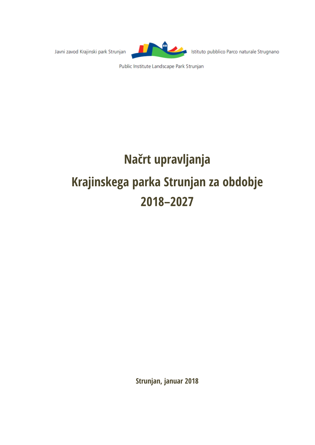 Načrt Upravljanja Krajinskega Parka Strunjan Za Obdobje 2018–2027