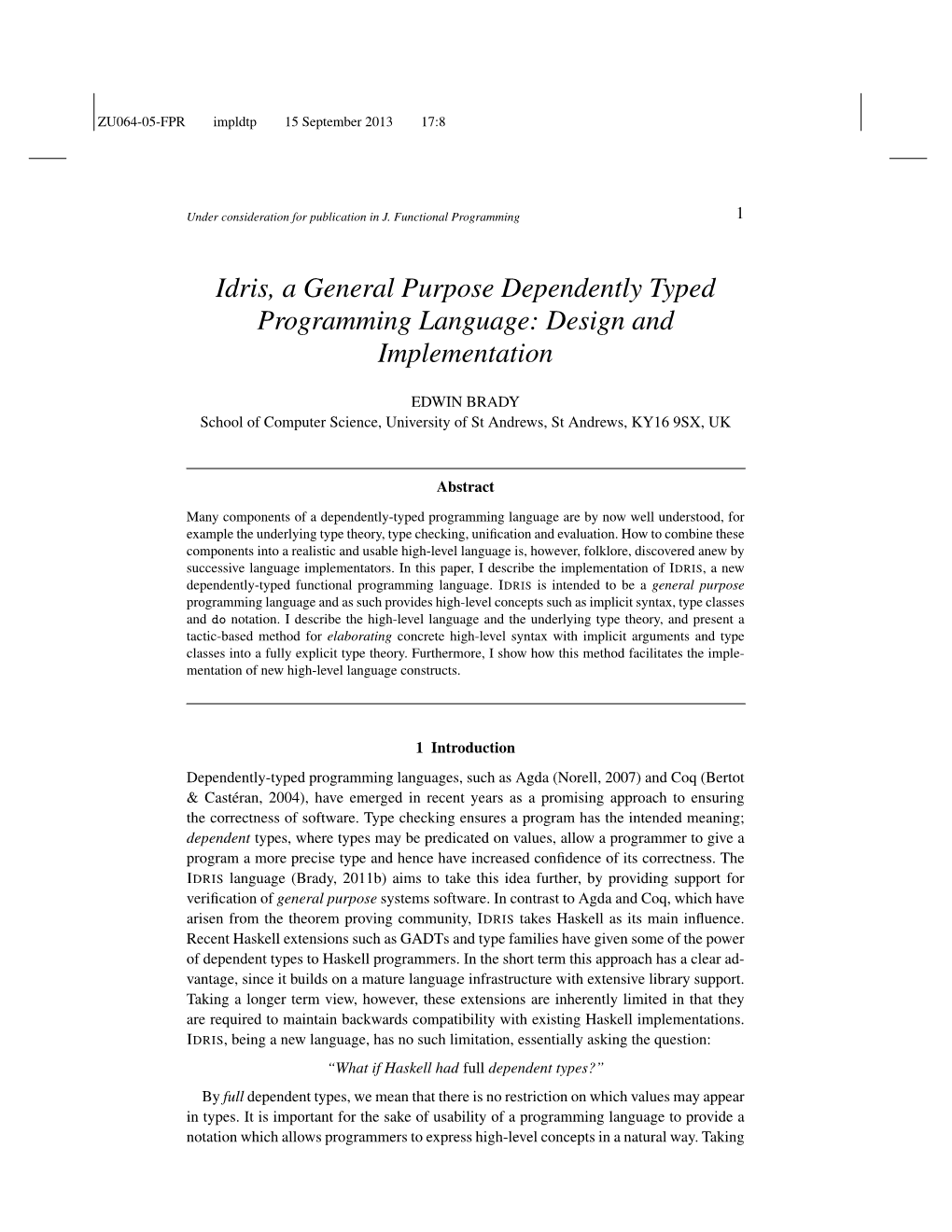 Idris, a General Purpose Dependently Typed Programming Language: Design and Implementation