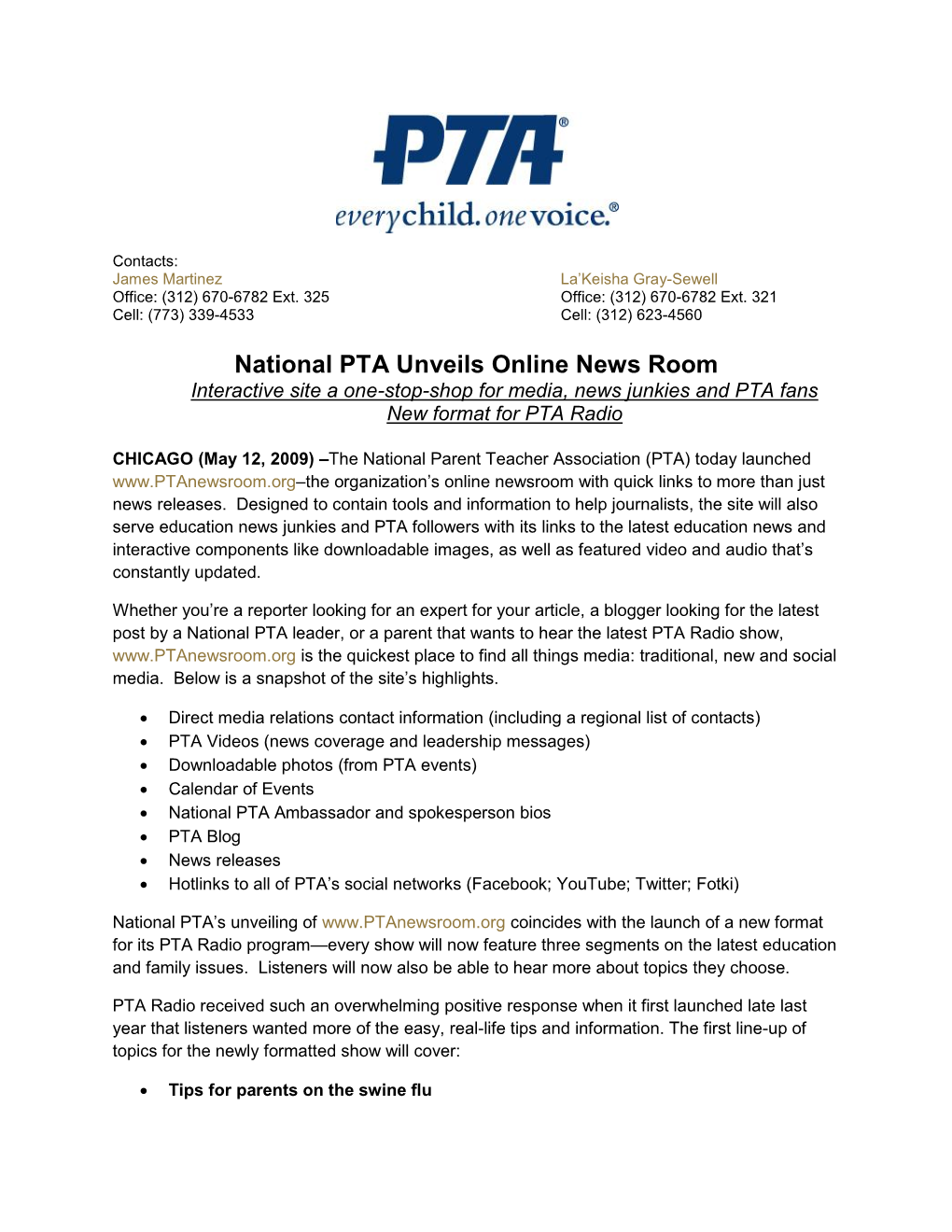 National PTA Unveils Online News Room Interactive Site a One-Stop-Shop for Media, News Junkies and PTA Fans New Format for PTA Radio