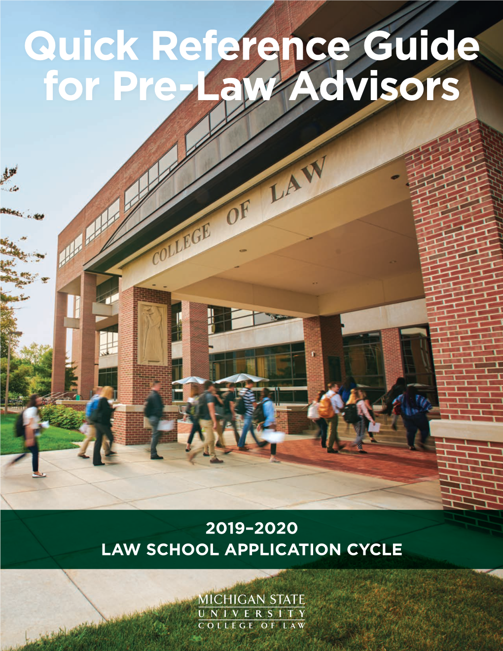 Quick Reference Guide for Pre-Law Advisors
