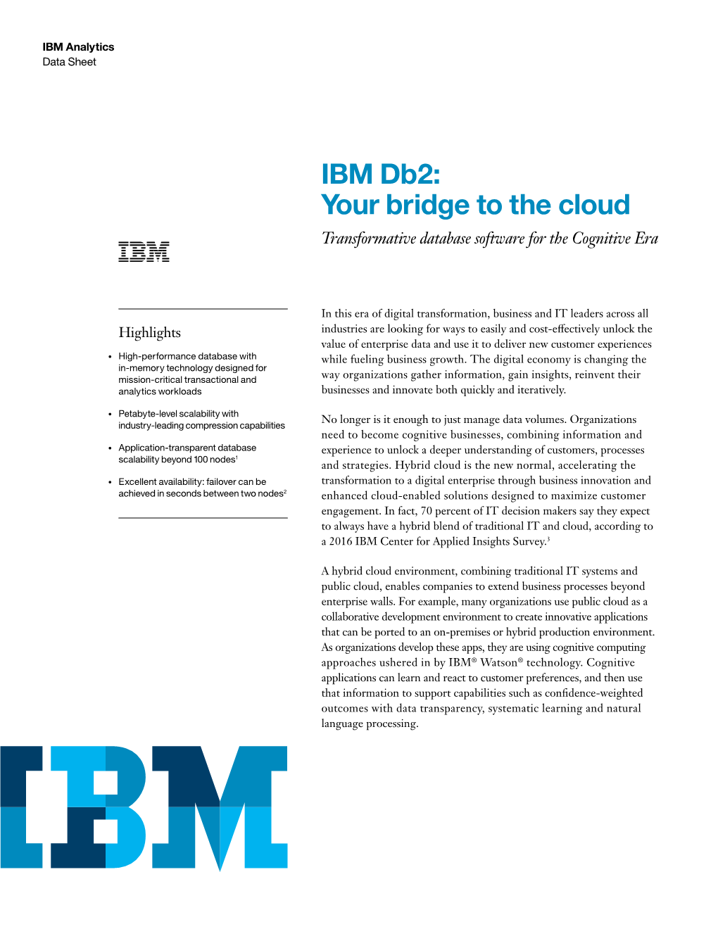 IBM Db2: Your Bridge to the Cloud Transformative Database Software for the Cognitive Era