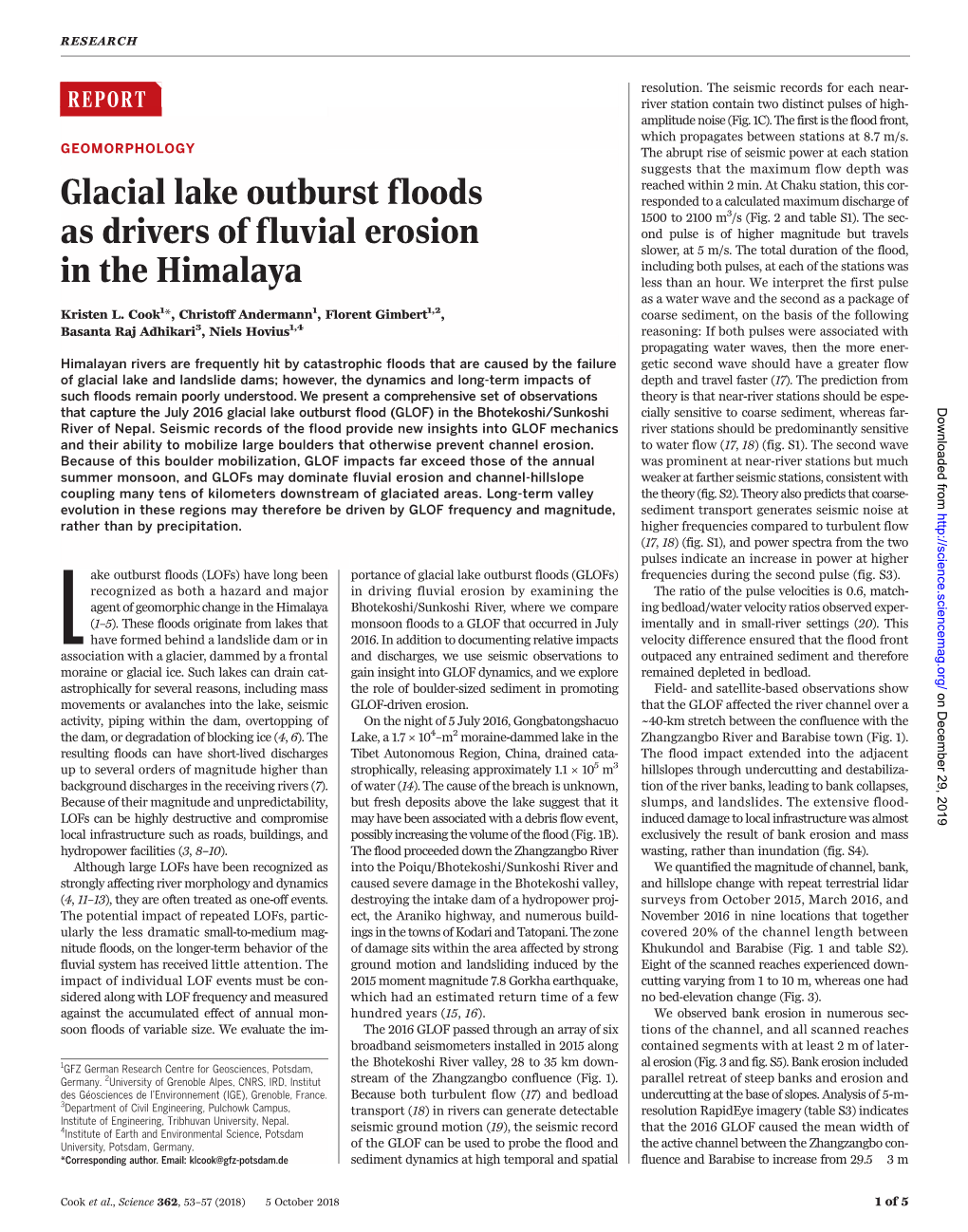 Glacial Lake Outburst Floods As Drivers of Fluvial Erosion in the Himalaya Kristen L