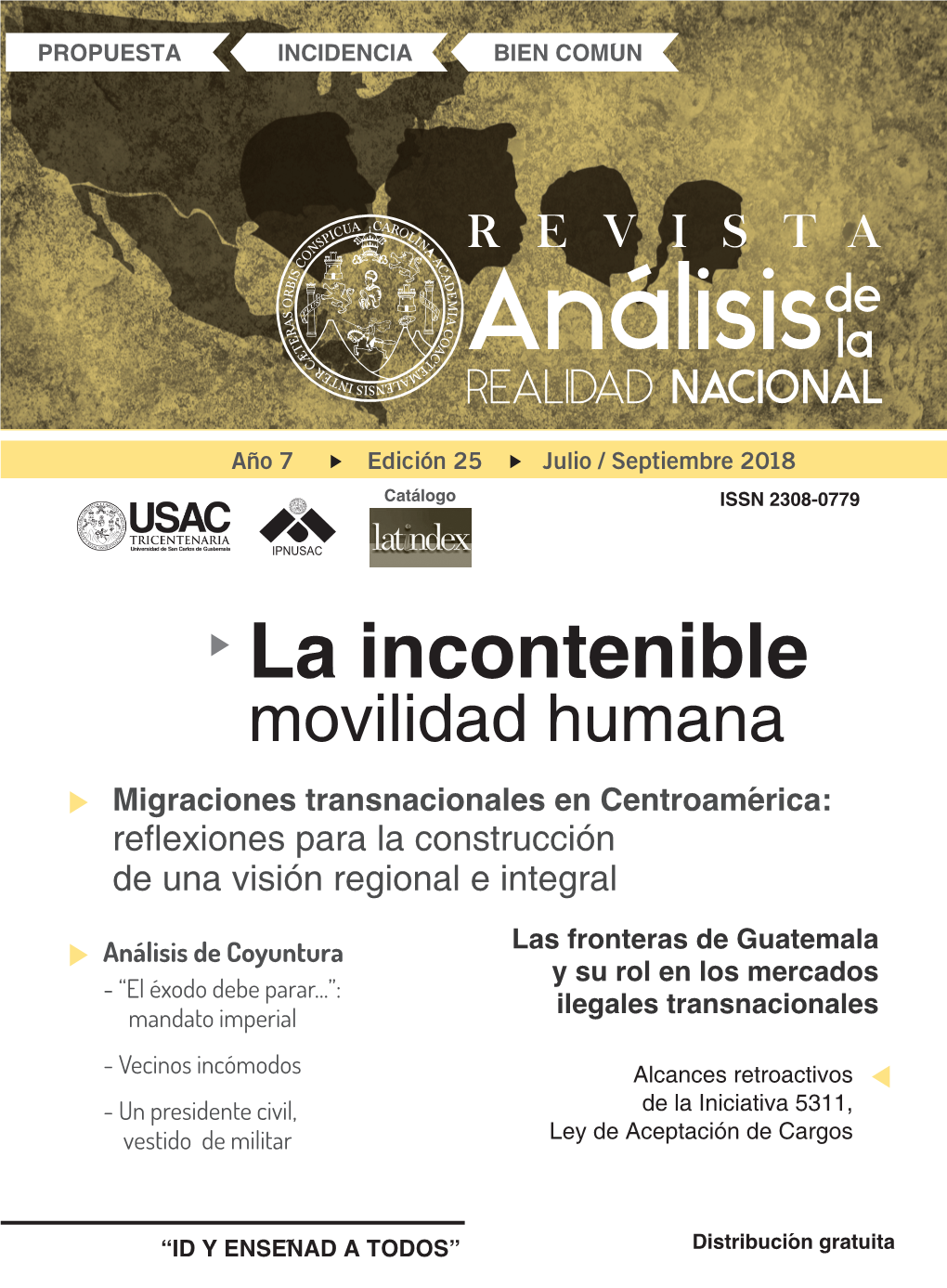 La Incontenible Movilidad Humana Migraciones Transnacionales En Centroamérica: Reflexiones Para La Construcción De Una Visión Regional E Integral