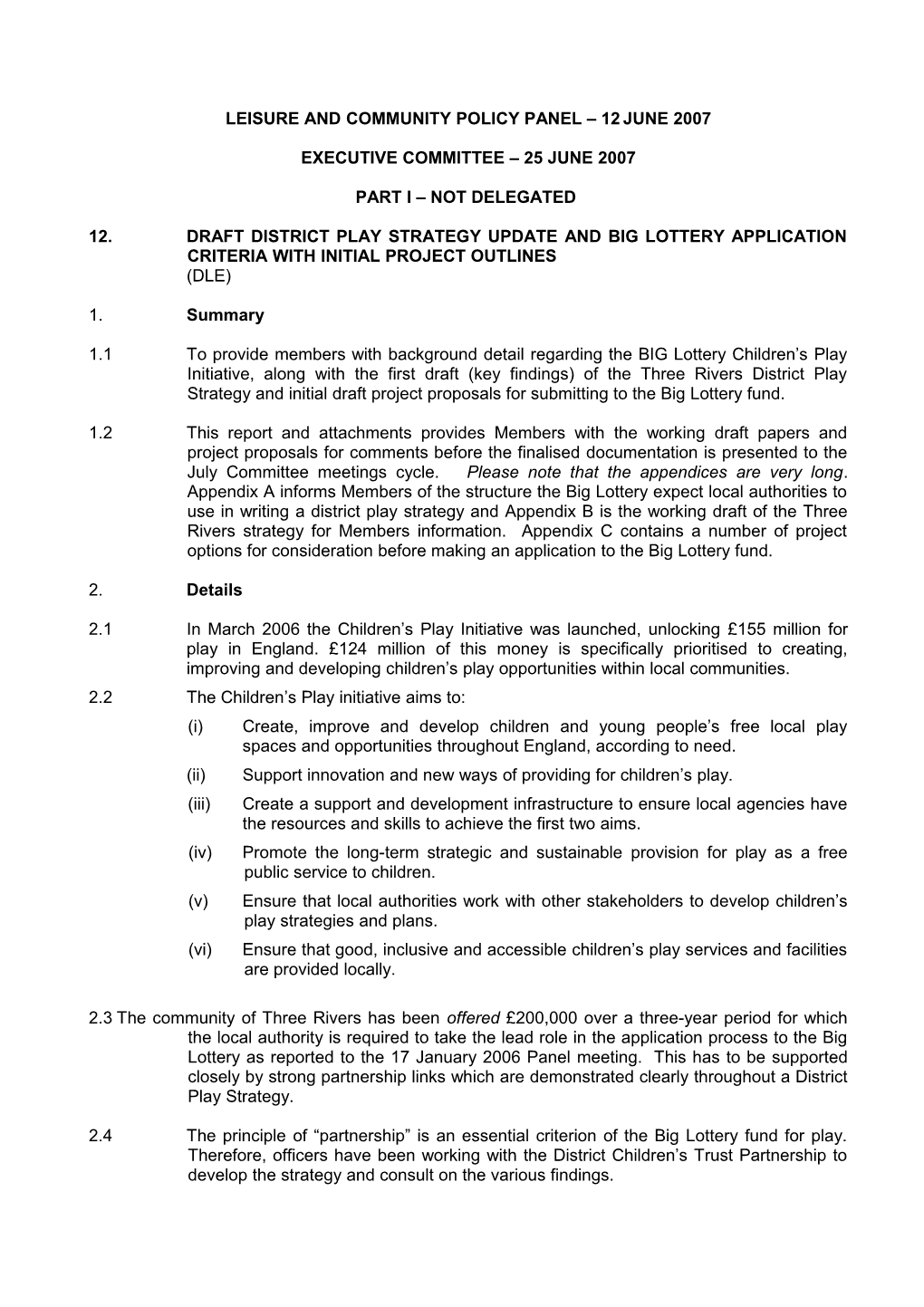 Leisure and Community Policy Panel 12 June 2007