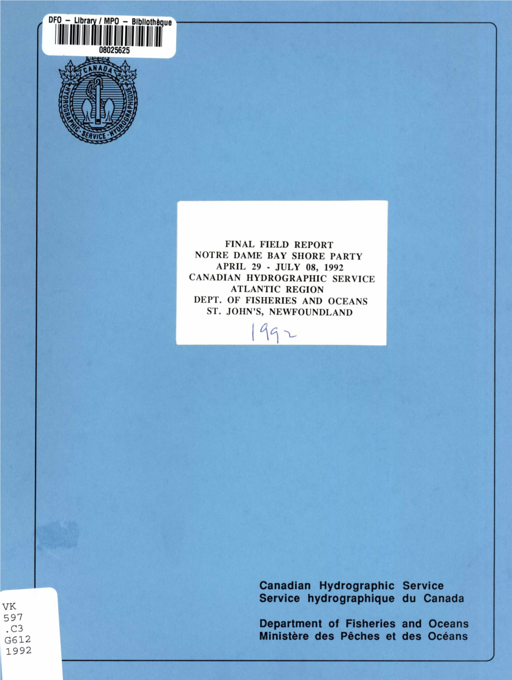 Canadian Hydrographic Service Hydrographique Department of Fisheries Ministere Des Peches Et Service Du Canada and Oceans Des Oc