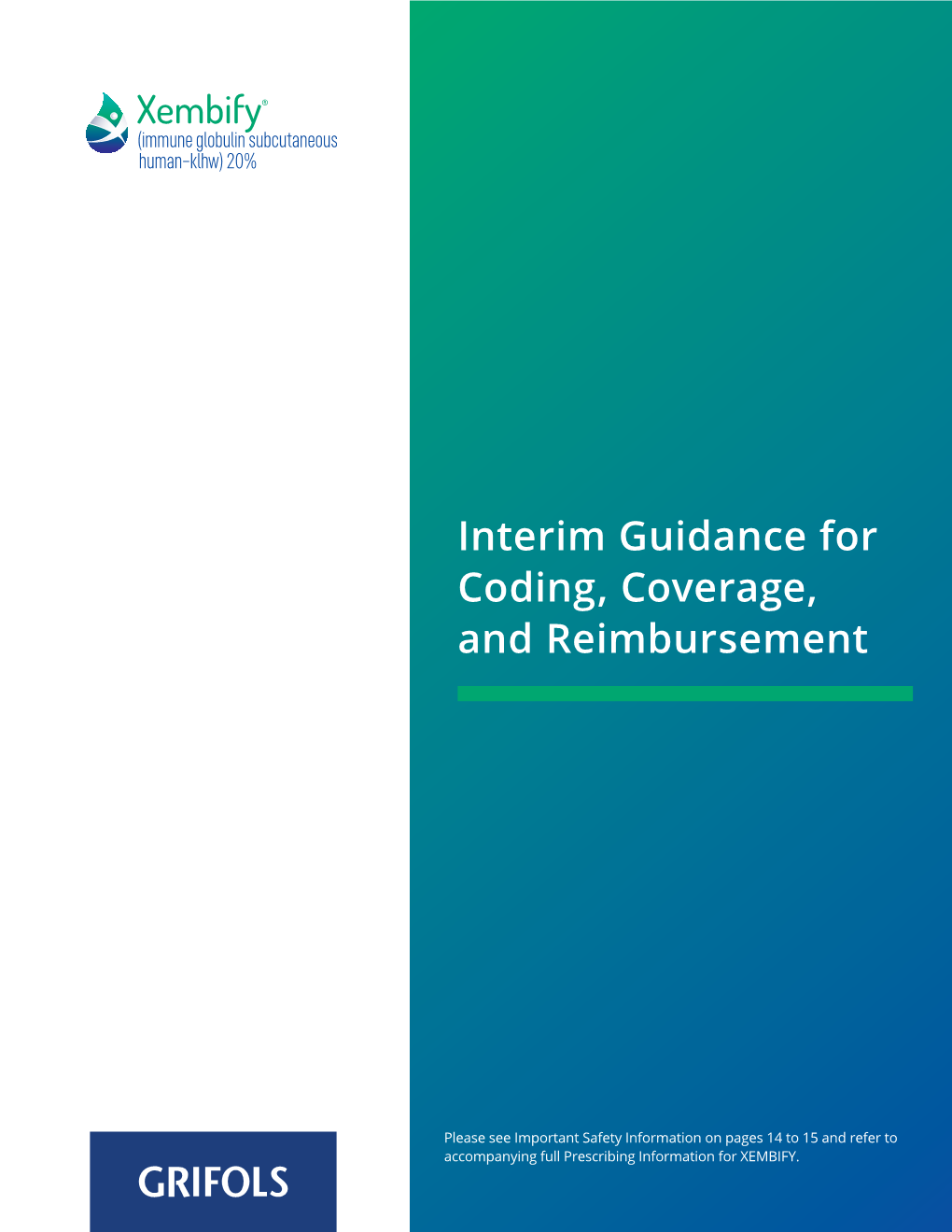 Interim Guidance for Coding, Coverage, and Reimbursement For