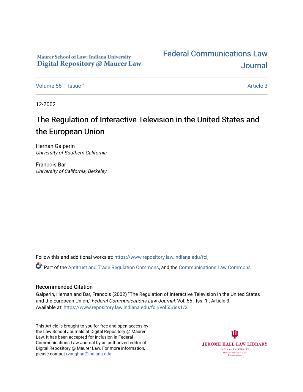 The Regulation of Interactive Television in the United States and the European Union
