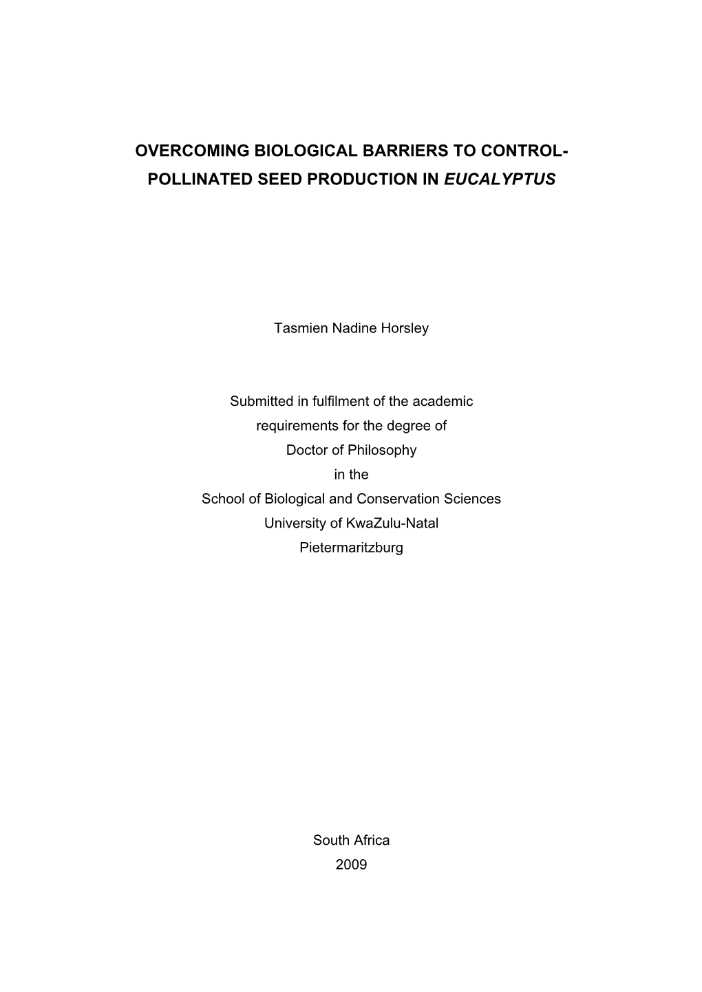 Overcoming Biological Barriers to Eucalyptus Seed Production