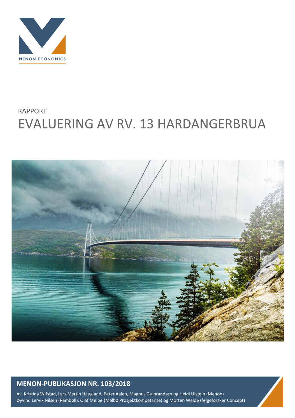 Evaluering Av Rv. 13 Hardangerbrua