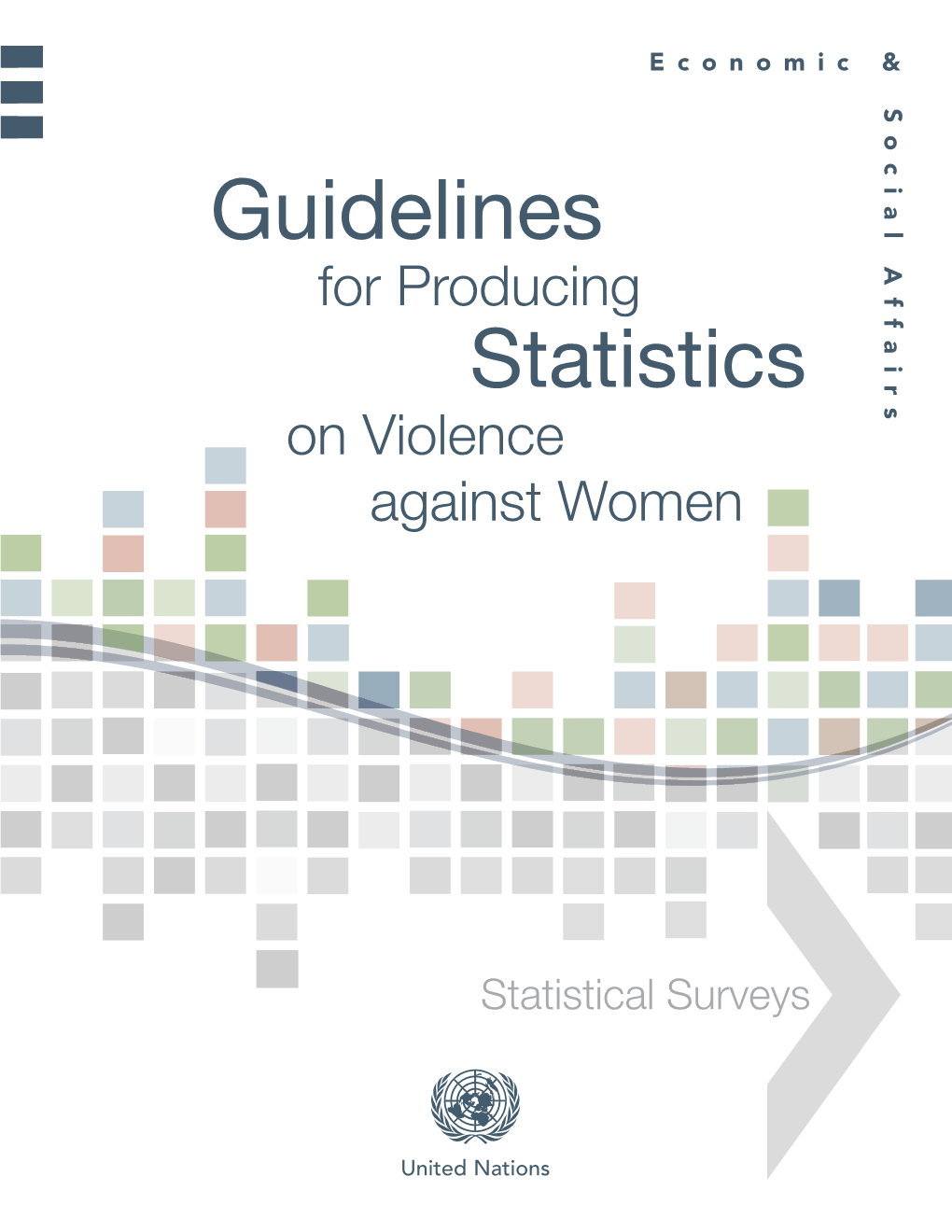 Guidelines for Producing Statistics on Violence Against Women