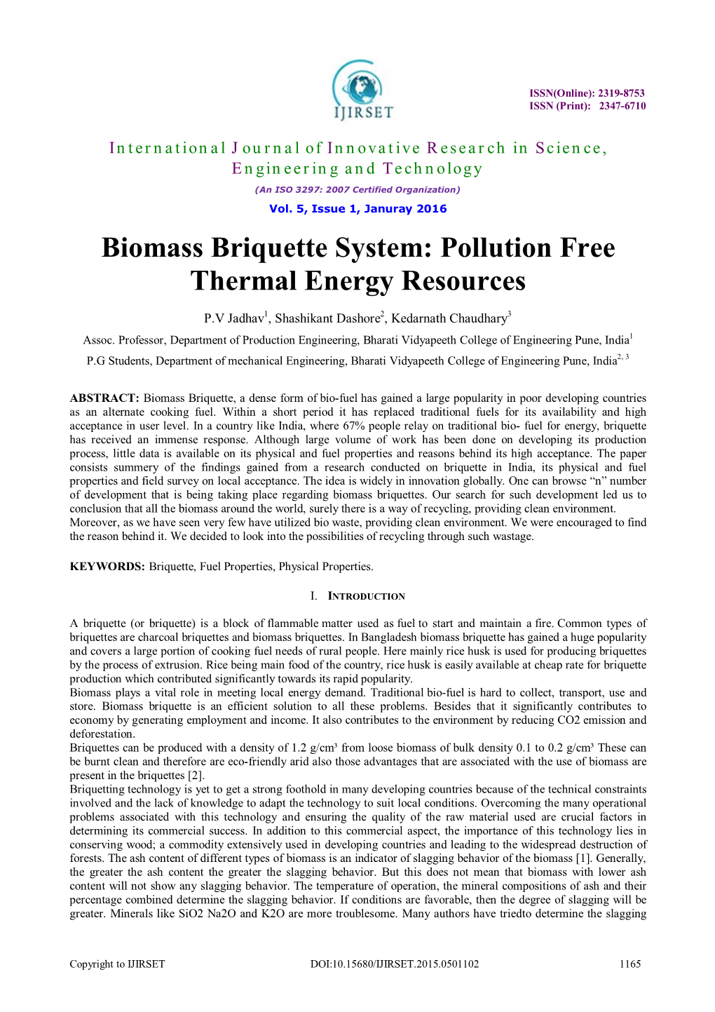 Biomass Briquette System: Pollution Free Thermal Energy Resources