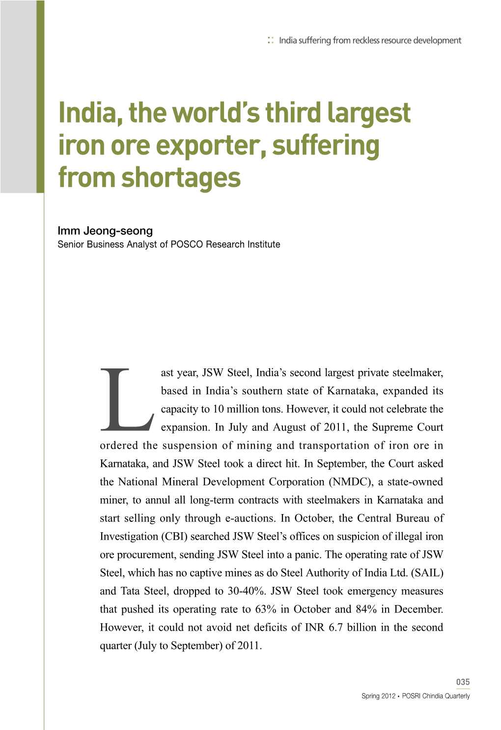 India, the World's Third Largest Iron Ore Exporter, Suffering from Shortages