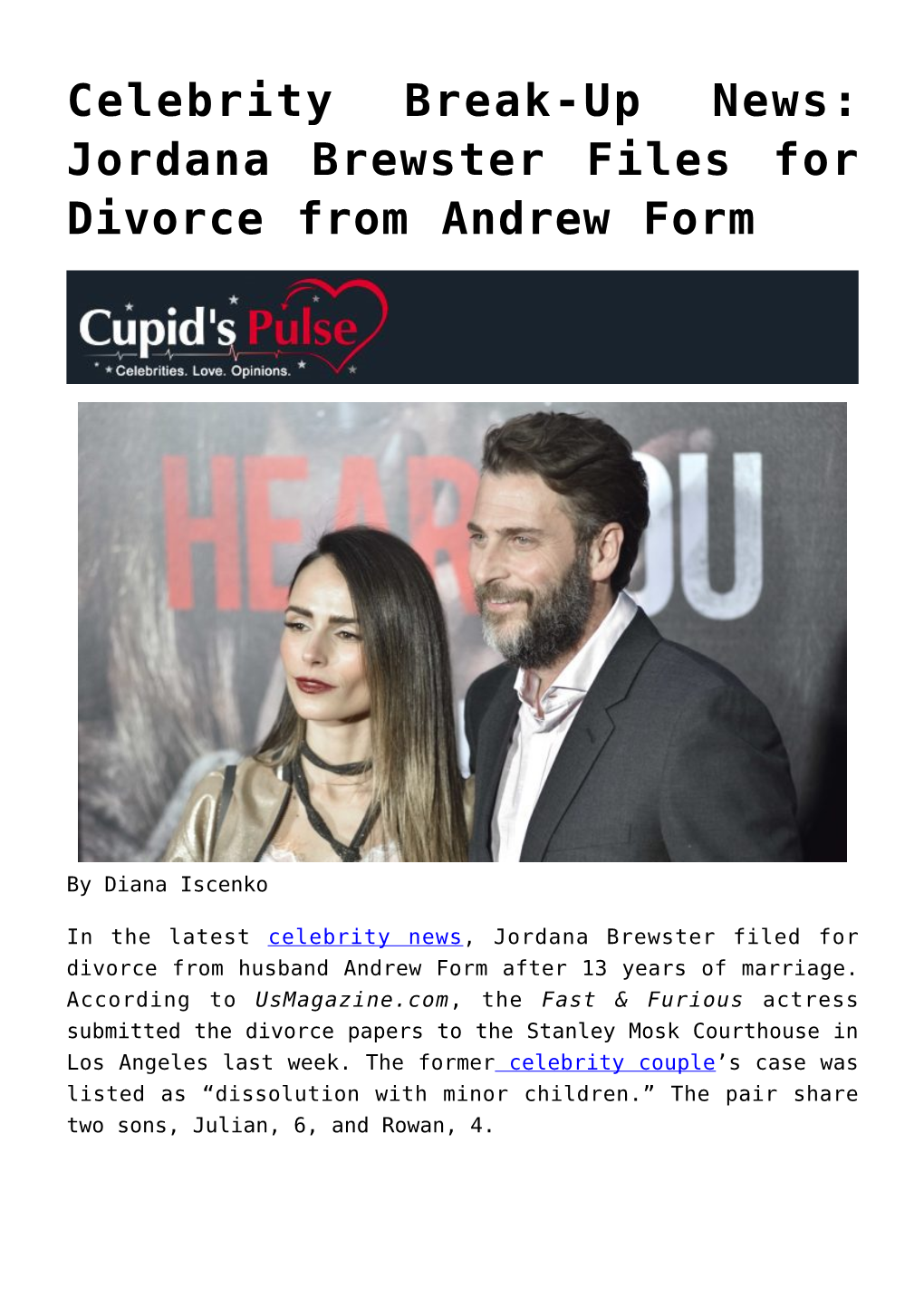 Jordana Brewster Files for Divorce from Andrew Form,Celebrity Break