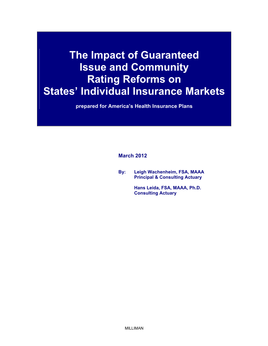 The Impact of Guaranteed Issue and Community Rating Reforms on States’ Individual Insurance Markets